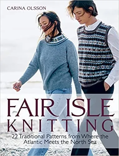 Fair Isle Knitting (Carina Olsson)